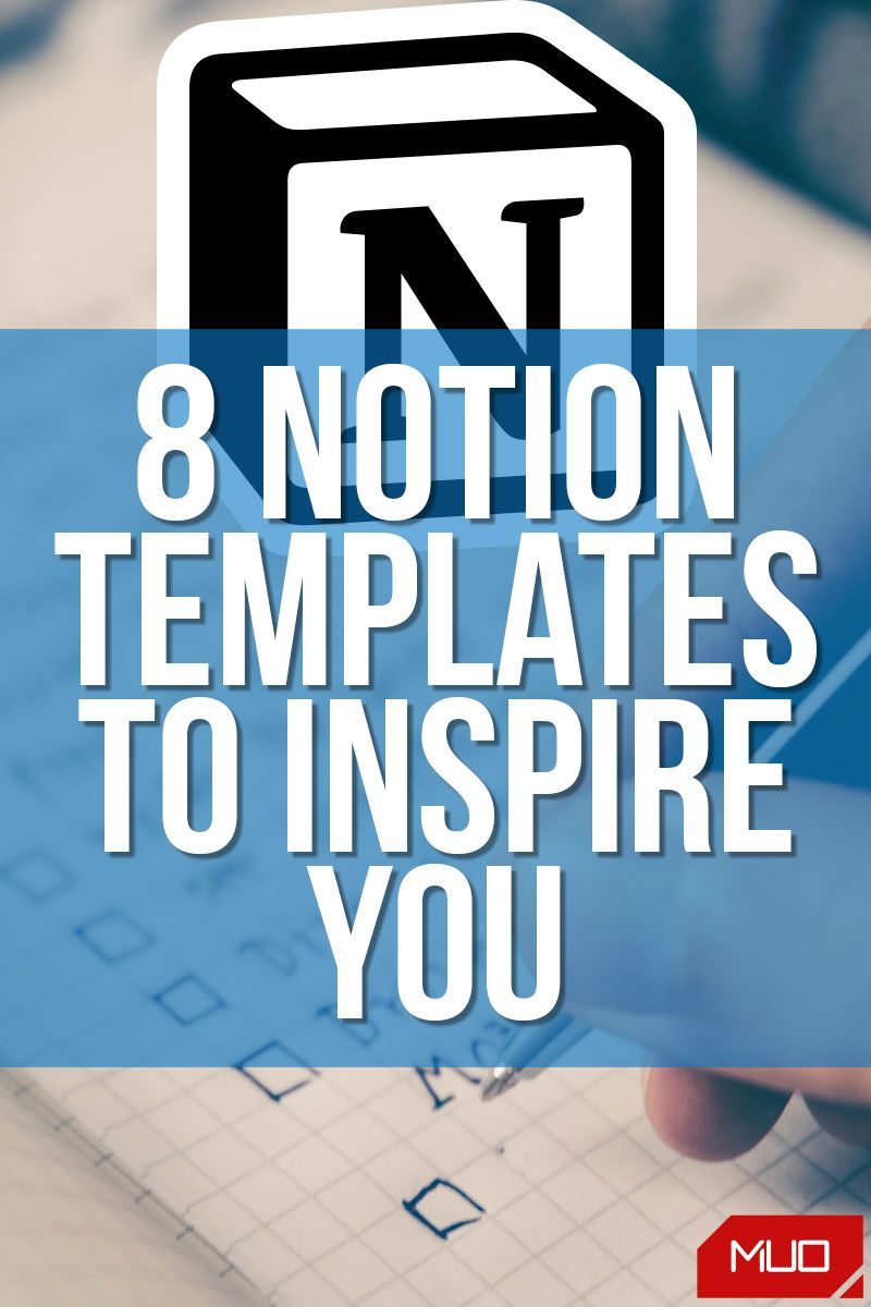 How Can You Use Notion? 8 Excellent Templates to Inspire You