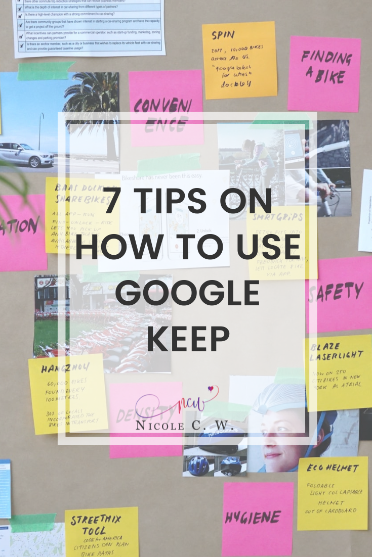 7 Tips On How To Use Google Keep